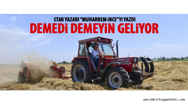 HAVUZ MEDYASI YAZARINDAN İLGİNÇ MUHARREM İNCE YAZISI