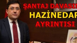Şantaj davasında Hazinedar ayrıntısı
