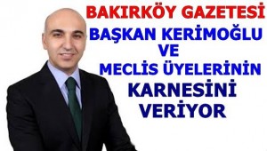 BAŞKAN DR. KERİMOĞLU'NA KARNE VERDİK