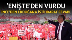 Erdoğan: Muharrem İnce'nin mitinglerini istihbarat izliyor