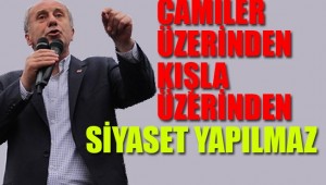 İnce: Bu zihniyeti çöpe atalım