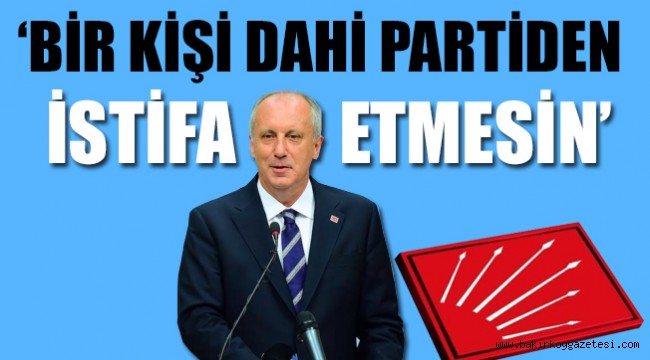 Muharrem İnce'den flaş kurultay mesajı