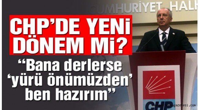 Muharrem İnce'den 'yenilgi' açıklaması