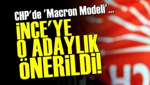 Muharrem İnce'ye O Adaylık Önerildi!