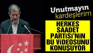 Saadet Partisi'nden bomba 24 Haziran videosu