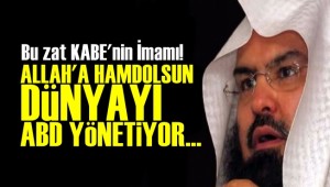 'Allah'a Hamdolsun Dünyayı ABD Yönetiyor'