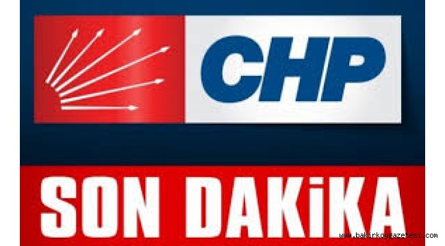 CHP'li 17 il başkanı safını belirledi!