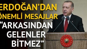 Erdoğan: Bu FETÖ'nün arkasından gelenler bitmez