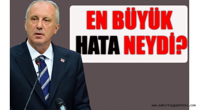 İnce'den en kapsamlı açıklama!