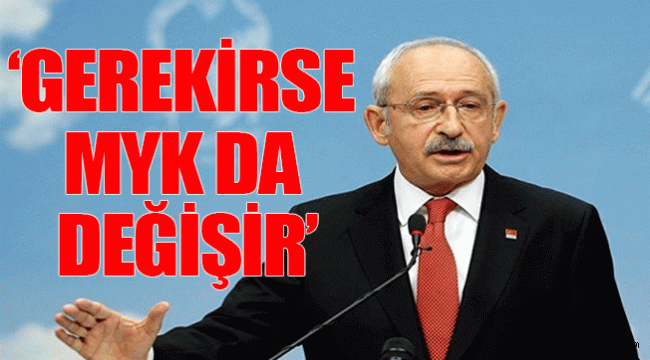 Kılıçdaroğlu'ndan MYK için değişiklik açıklaması!