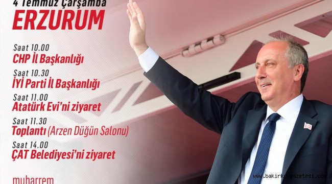 Muharrem İnce'nin turu başlıyor!