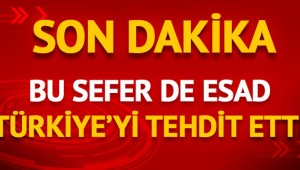 SON DAKİKA... Bu Sefer de Türkiye'yi Tehdit Etti