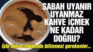 Aç karnına kahve içmek zararlı mı?