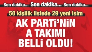 AK Parti'nin yeni MKYK'sı belli oldu