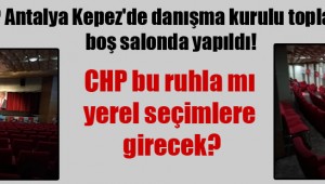 CHP BU RUHLA MI YEREL SEÇİME GİRECEK?