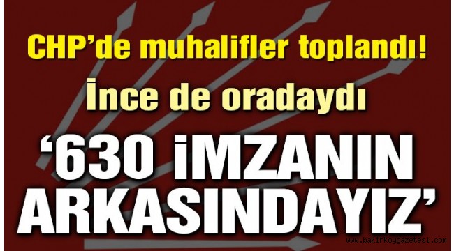 CHP'li muhaliflerden flaş açıklama