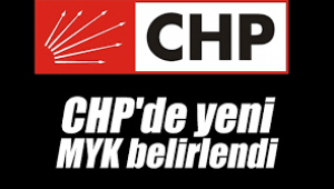 CHP YENİ MYK KİM KİMDİR?