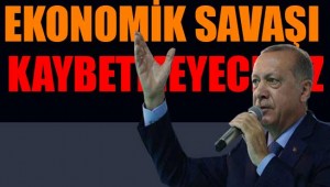 Erdoğan: Dolar molar bizim yolumuzu kesmez