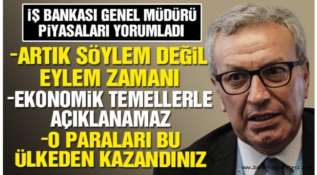 İş Bankası GM Bali: Söylem değil eylem zamanı