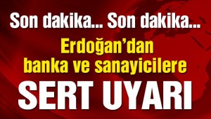 SON DAKİKA… Erdoğan bankaları döviz konusunda uyardı