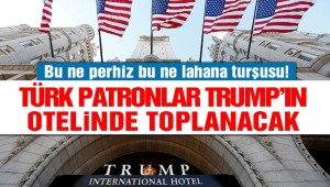 Trump'ın otelinde kalacaklar!