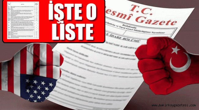 Türkiye'den misilleme: ABD ürünlerine ek vergi