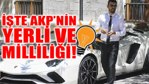 Böyle olur AKP vekillerinin yerli ve millliği!
