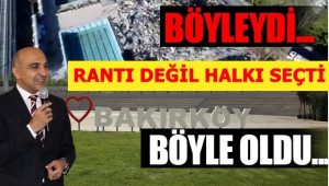 "RANTI DEĞİL HALKI SEÇTİ"