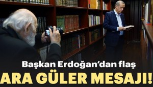 Başkan Erdoğan'dan Ara Güler mesajı!