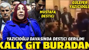 Muhsin Yazıcıoğlu davasında Destici gerilimi