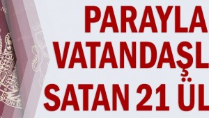 Parayla vatandaşlık satan 21 ülke