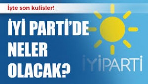 BAKIRKÖY İYİ PARTİDE YEREL SEÇİMLERDE NE OLACAK?