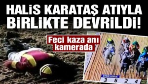 JOKEY HALİS KARATAŞ KAZA GEÇİRDİ