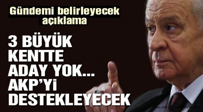 MHP o 3 ilde aday göstermeyecek!