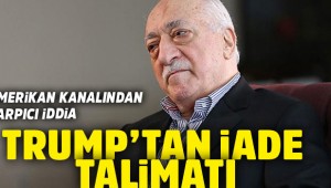 Son dakika! NBC: Trump, FETÖ elebaşının iadesi için talimat verdi