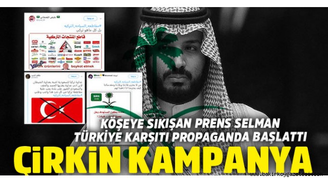 Suudi Arabistan'dan Türkiye'ye çirkin kampanya