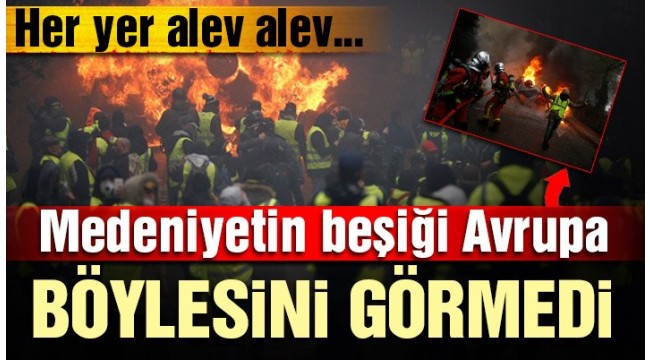 Son dakika… Avrupa yanıyor! Sarı yelekliler yeniden sokaklarda
