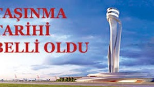 Yeni havalimanının Yeni havalimanının taşınma tarihi belli oldu tarihi belli oldu