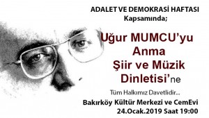 BAKIRKÖY'DE UĞUR MUMCU ŞİİR VE MÜZİK DİNLETİSİ, TİYATRO GÖSTERİMİ İLE ANILIYOR