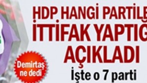 HDP hangi partilerle ittifak yaptığını açıkladı... İşte o 7 parti...