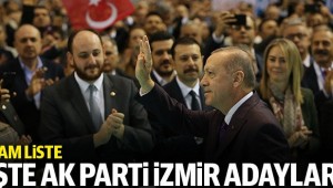 Son dakika: AK Parti İzmir adayları belli oldu!