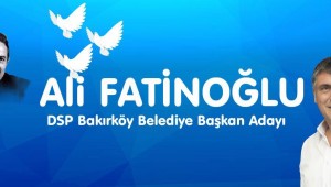 DSP BAŞKAN ADAYI FATİNOĞLU"BU BİR ATATÜRK'ÇÜ HALK HAREKETİDİR"