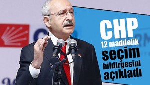 İşte CHP'nin yerel yönetimler bildirgesi