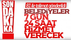 Bakan Kurum genelge yayımladı! Artık 7 gün 24 saat açık olacaklar