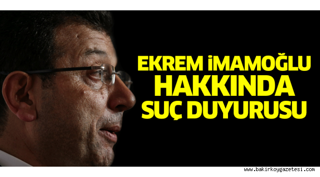 Hazmedemediler! Ekrem İmamoğlu hakkında suç duyurusu