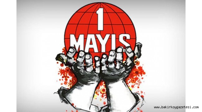 İstanbul'da 1 Mayıs kutlaması Bakırköy'de yapılacak