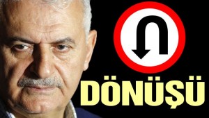 Binali Yıldırım'dan 'U' dönüşü