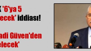 Uğuroğlu: YSK'nın 6'ya 5 karar vereceği iddiası siyasi kulislerde konuşuluyor