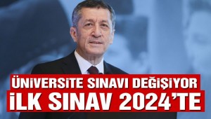 Üniversite sınavı değişiyor! İlk sınav tarihi belli oldu…
