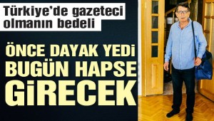 Gazeteciye dayak yetmedi bir de cezaevine atılıyor!
